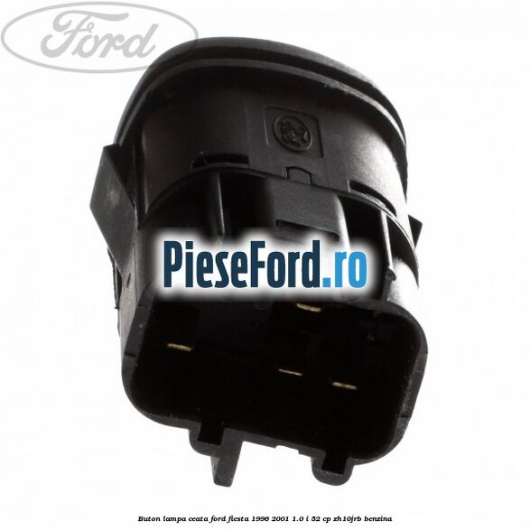 Buton lampa ceata Ford Fiesta 1996-2001 1.0 i 52 cp ZH10JRB benzina