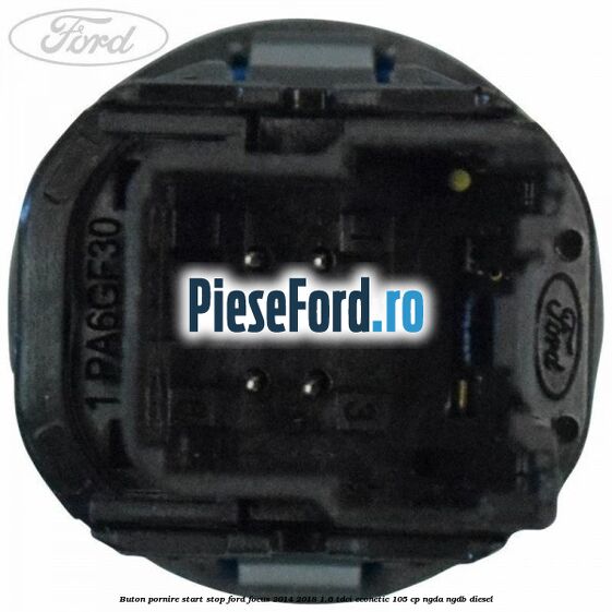 Buton pornire start stop Ford Focus 2014-2018 1.6 TDCi ECOnetic 105 cp Buton pornire start stop Ford Focus 2014-2018 1.6 TDCi ECOnetic 105 cp NGDA, NGDB diesel