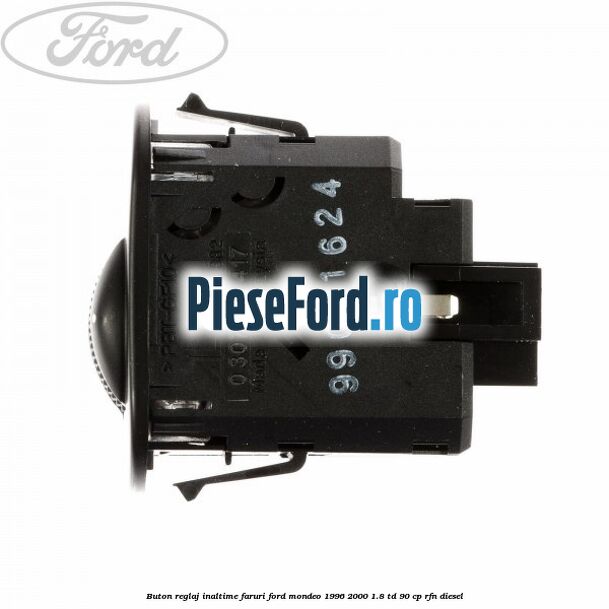 Buton reglaj inaltime faruri Ford Mondeo 1996-2000 1.8 TD 90 cp RFN diesel