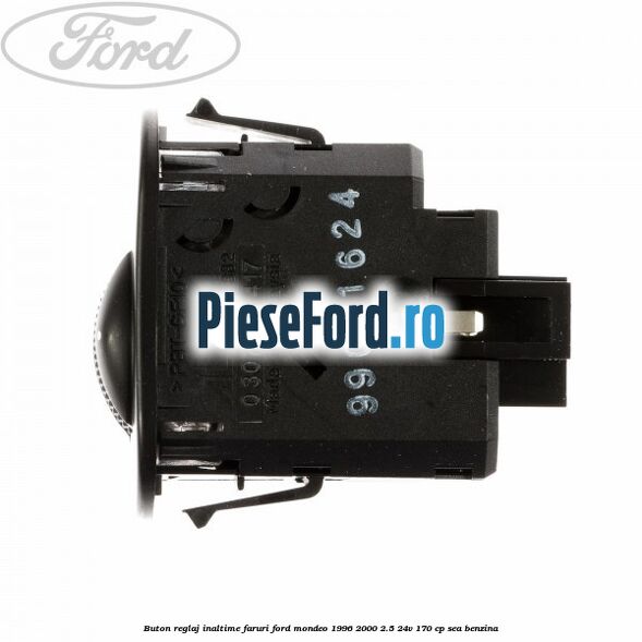 Buton reglaj inaltime faruri Ford Mondeo 1996-2000 2.5 24V 170 cp SEA benzina