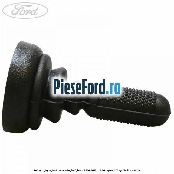 Buton reglaj oglinda manuala Ford Fiesta 1996-2001 1.6 16V Sport 103 cp L1T, L1V benzina