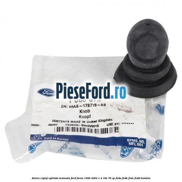 Buton reglaj oglinda manuala Ford Focus 1998-2004 1.4 16V 75 cp FXDA, FXDB, FXDC, FXDD benzina