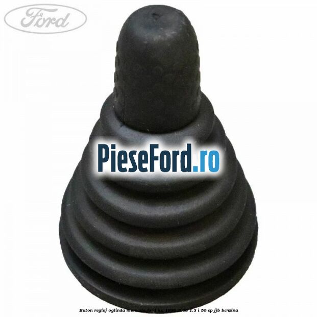 Buton reglaj oglinda manuala Ford Ka 1996-2008 1.3 i 50 cp JJB benzina