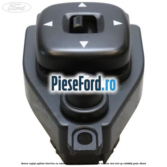 Buton reglaj oglinzi electrice cu rabatare Ford Ranger 2019-2022 2.0 EcoBlue 4x4 213 cp T20DD0J, YN2X diesel