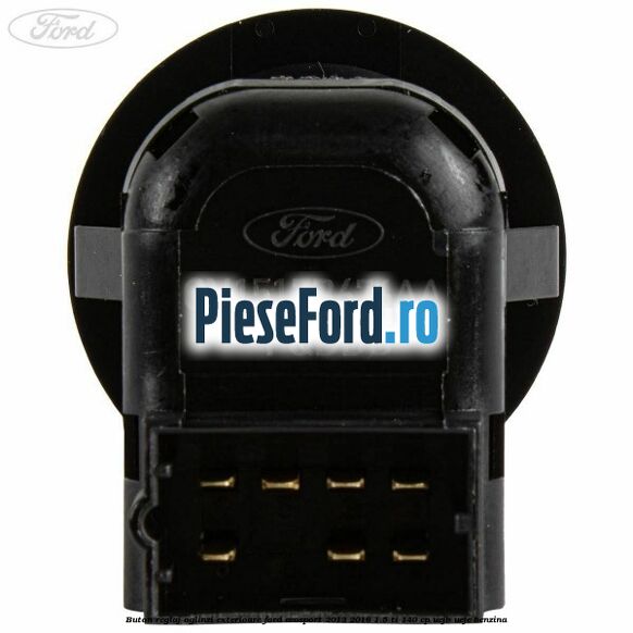 Buton reglaj oglinzi exterioare Ford EcoSport 2013-2018 1.5 Ti 140 cp Buton reglaj oglinzi exterioare Ford EcoSport 2013-2018 1.5 Ti 140 cp UEJB, UEJE benzina
