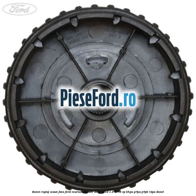 Buton reglaj scaun fata Ford Tourneo Connect 2002-2014 1.8 Di 75 cp BHPA, P7PA, P7PB, R2PA diesel