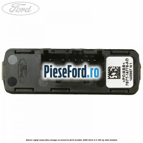 Buton reglaj scaun fata stanga cu memorie Ford Mondeo 2008-2014 2.3 160 cp SEBA benzina