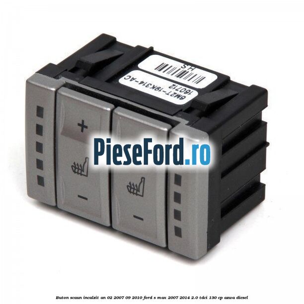 Buton scaun incalzit an 02/2007-09/2010 Ford S-Max 2007-2014 2.0 TDCi 130 cp AZWA diesel