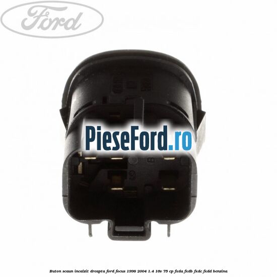Buton scaun incalzit dreapta Ford Focus 1998-2004 1.4 16V 75 cp FXDA, FXDB, FXDC, FXDD benzina