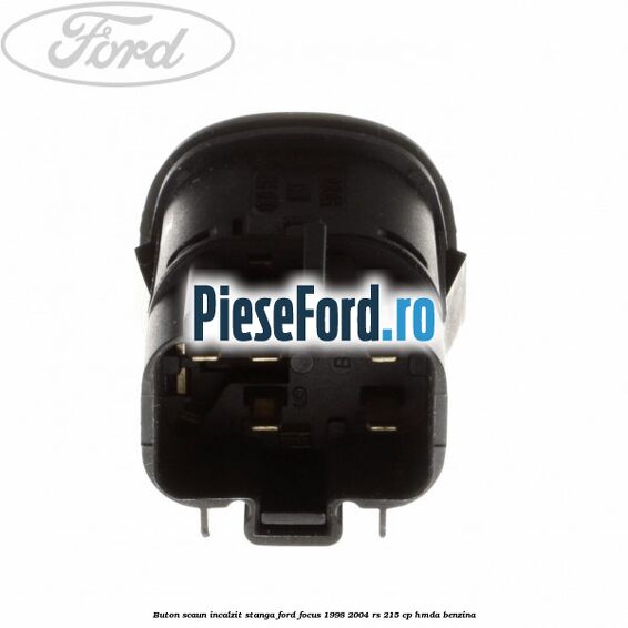 Buton scaun incalzit stanga Ford Focus 1998-2004 RS 215 cp HMDA benzina