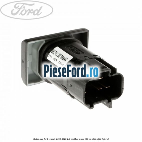 Buton SVO Ford Transit 2019-2023 2.0 EcoBlue mHEV 130 cp BKFC, BKFD Hybrid