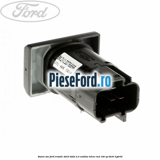 Buton SVO Ford Transit 2019-2023 2.0 EcoBlue mHEV RWD 130 cp BKRB Hybrid