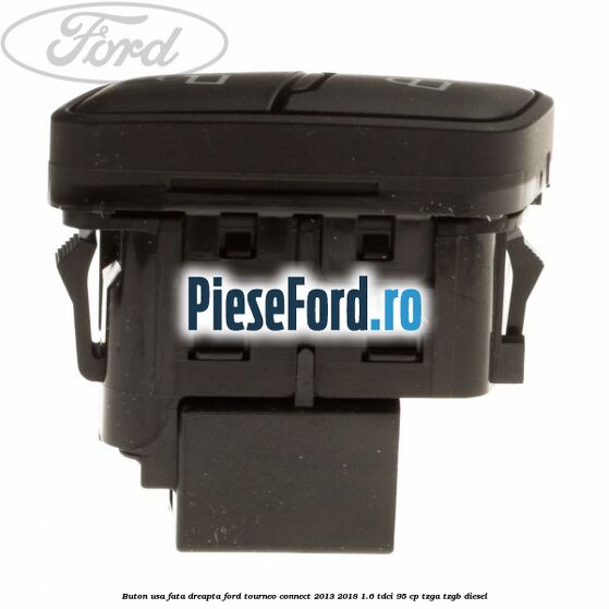 Buton usa fata dreapta Ford Tourneo Connect 2013-2018 1.6 TDCi 95 cp TZGA, TZGB diesel