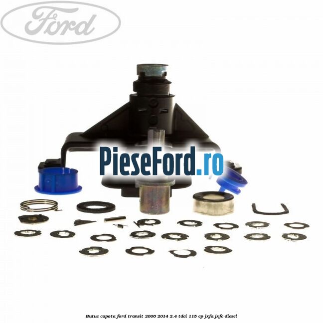 Butuc capota Ford Transit 2006-2014 2.4 TDCi 115 cp JXFA, JXFC diesel