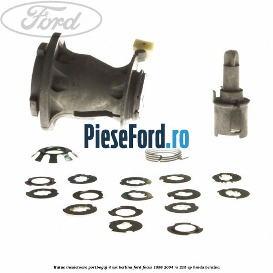 Butuc incuietoare portbagaj, 4 usi berlina Ford Focus 1998-2004 RS 215 cp HMDA benzina