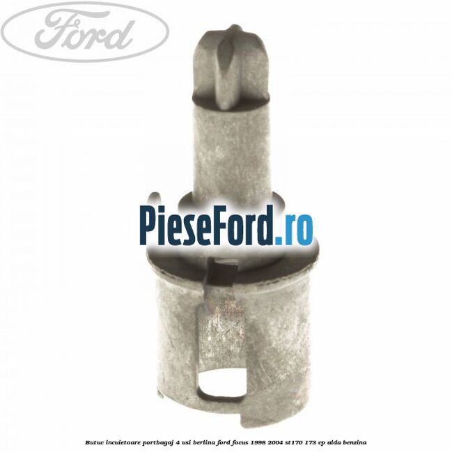 Butuc incuietoare portbagaj, 4 usi berlina Ford Focus 1998-2004 ST170 173 cp ALDA benzina