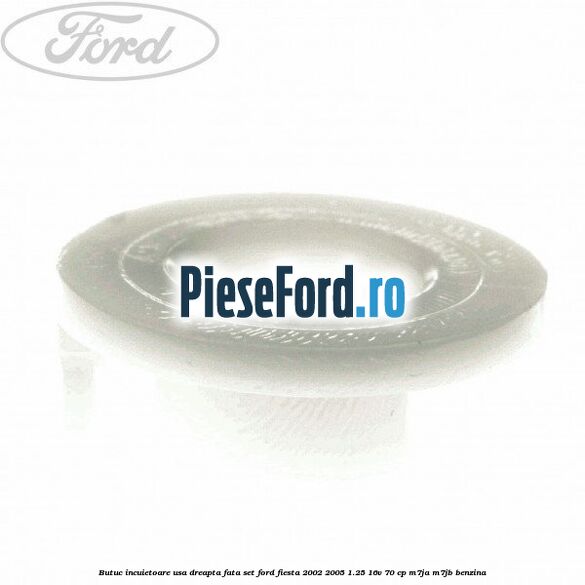 Butuc incuietoare usa dreapta fata set Ford Fiesta 2002-2005 1.25 16V 70 cp M7JA, M7JB benzina