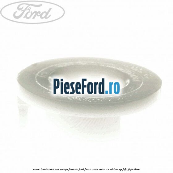 Butuc incuietoare usa stanga fata set Ford Fiesta 2002-2005 1.4 TDCi 68 cp F6JA, F6JB diesel