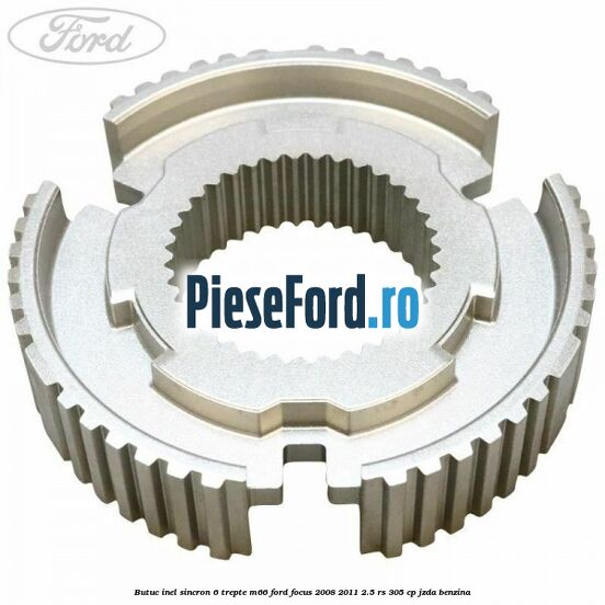 Butuc inel sincron 6 trepte M66 Ford Focus 2008-2011 2.5 RS 305 cp JZDA benzina