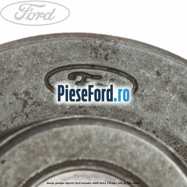 Butuc pompa injectie Ford Mondeo 2008-2014 1.8 TDCi 100 cp Butuc pompa injectie Ford Mondeo 2008-2014 1.8 TDCi 100 cp FFBA diesel