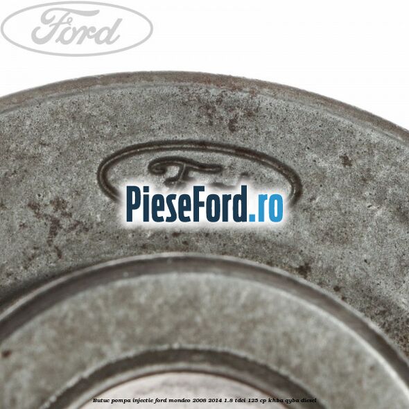 Butuc pompa injectie Ford Mondeo 2008-2014 1.8 TDCi 125 cp KHBA, QYBA diesel