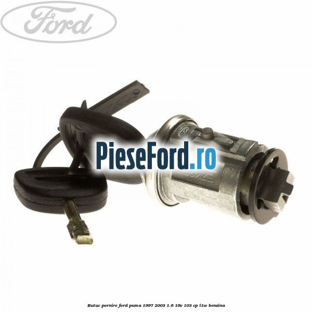 Butuc pornire Ford Puma 1997-2003 1.6 16V 103 cp Butuc pornire Ford Puma 1997-2003 1.6 16V 103 cp L1W benzina