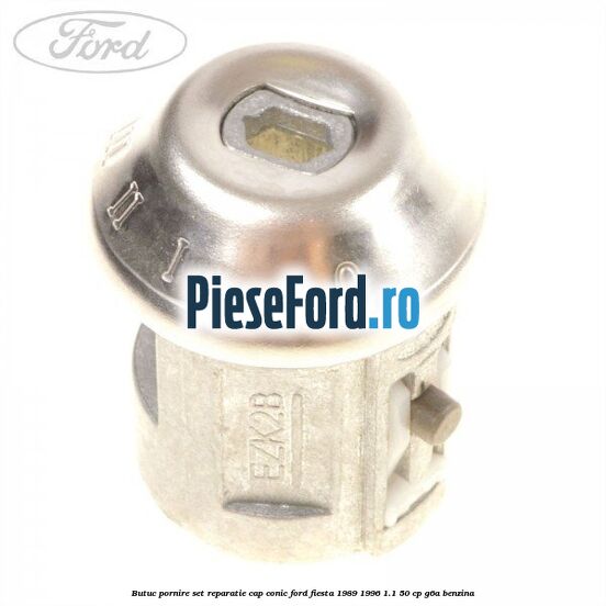 Butuc pornire set reparatie cap conic Ford Fiesta 1989-1996 1.1 50 cp G6A benzina