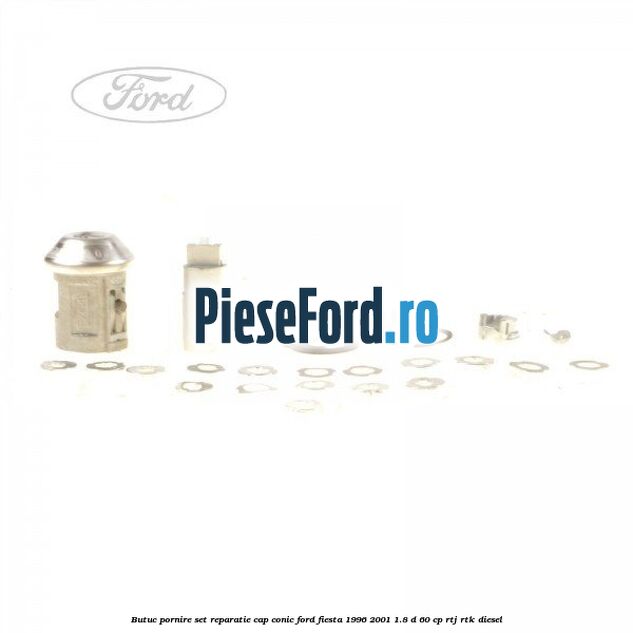 Butuc pornire set reparatie cap conic Ford Fiesta 1996-2001 1.8 D 60 cp RTJ, RTK diesel