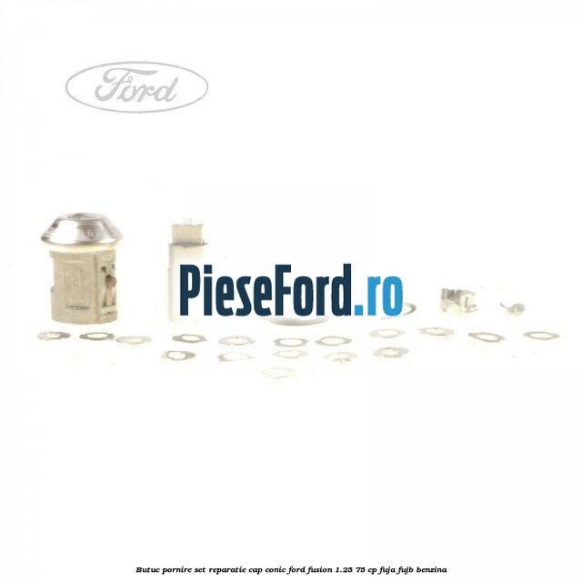 Butuc pornire set reparatie cap conic Ford Fusion 1.25 75 cp FUJA, FUJB benzina