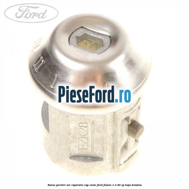 Butuc pornire set reparatie cap conic Ford Fusion 1.3 60 cp Butuc pornire set reparatie cap conic Ford Fusion 1.3 60 cp BAJA benzina