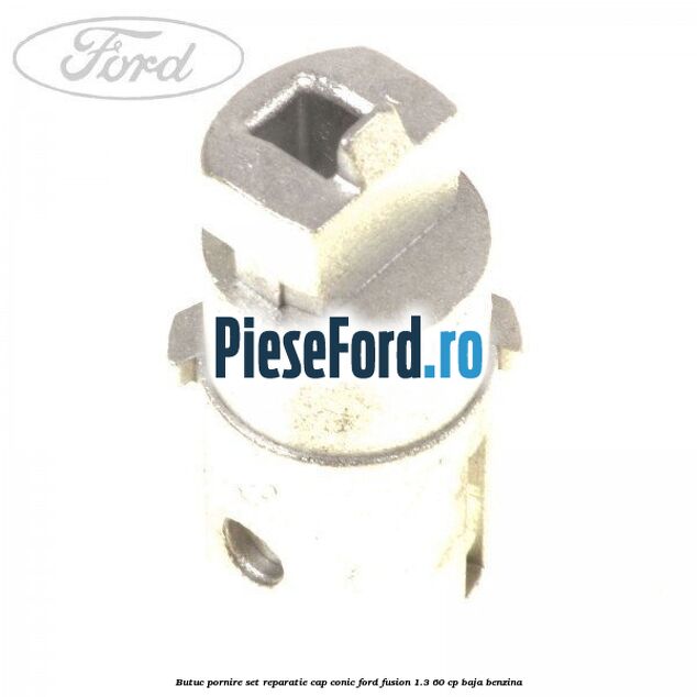 Butuc pornire set reparatie cap conic Ford Fusion 1.3 60 cp Butuc pornire set reparatie cap conic Ford Fusion 1.3 60 cp BAJA benzina