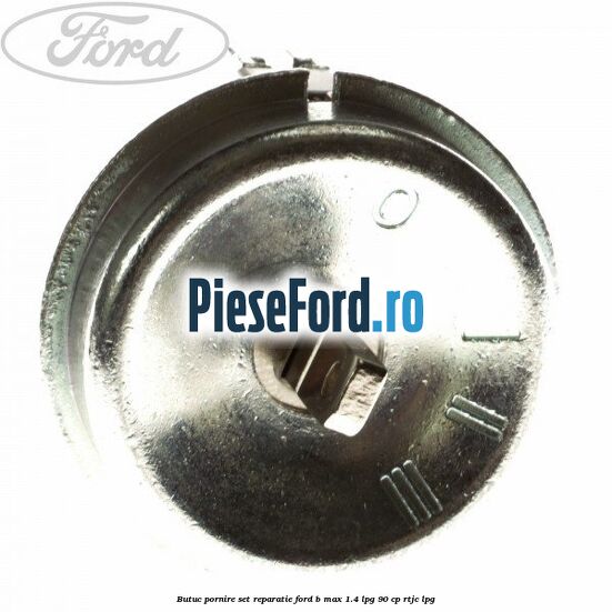 Butuc pornire set reparatie Ford B-Max 1.4 LPG 90 cp RTJC LPG