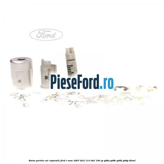 Butuc pornire, set reparatie Ford C-Max 2007-2011 2.0 TDCi 136 cp Butuc pornire, set reparatie Ford C-Max 2007-2011 2.0 TDCi 136 cp G6DA, G6DB, G6DD, G6DG diesel