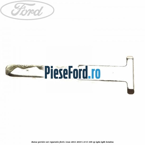 Butuc pornire set reparatie Ford C-Max 2011-2015 1.6 Ti 105 cp Butuc pornire set reparatie Ford C-Max 2011-2015 1.6 Ti 105 cp IQDA, IQDB benzina
