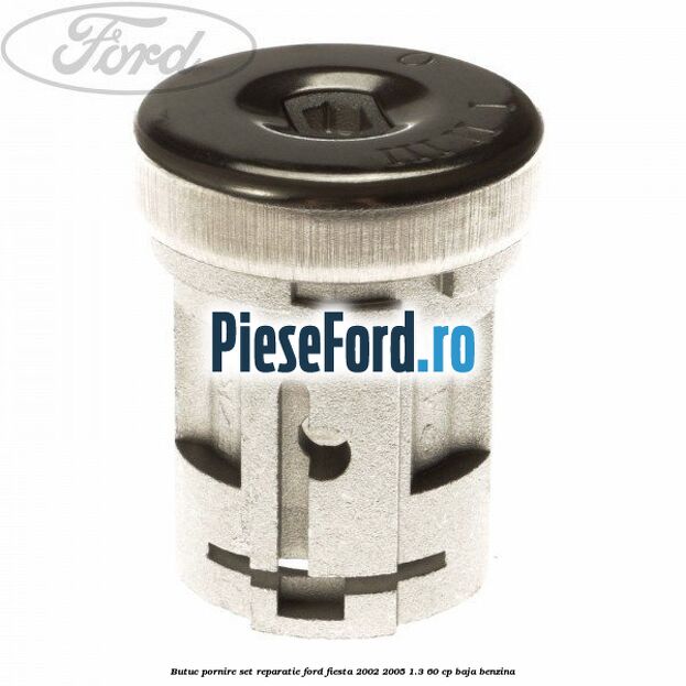 Butuc pornire set reparatie Ford Fiesta 2002-2005 1.3 60 cp BAJA benzina