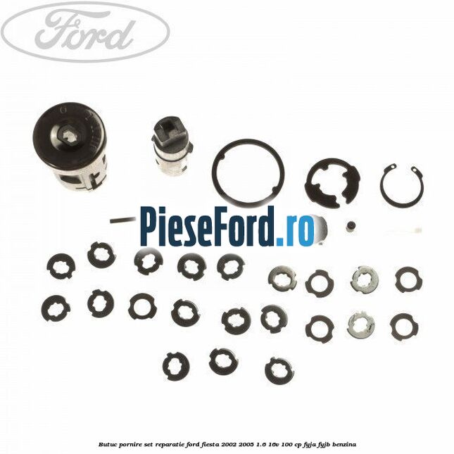 Butuc pornire set reparatie Ford Fiesta 2002-2005 1.6 16V 100 cp