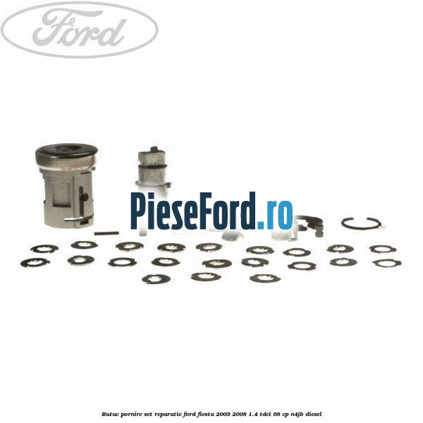Butuc pornire set reparatie Ford Fiesta 2005-2008 1.4 TDCi 68 cp N4JB diesel