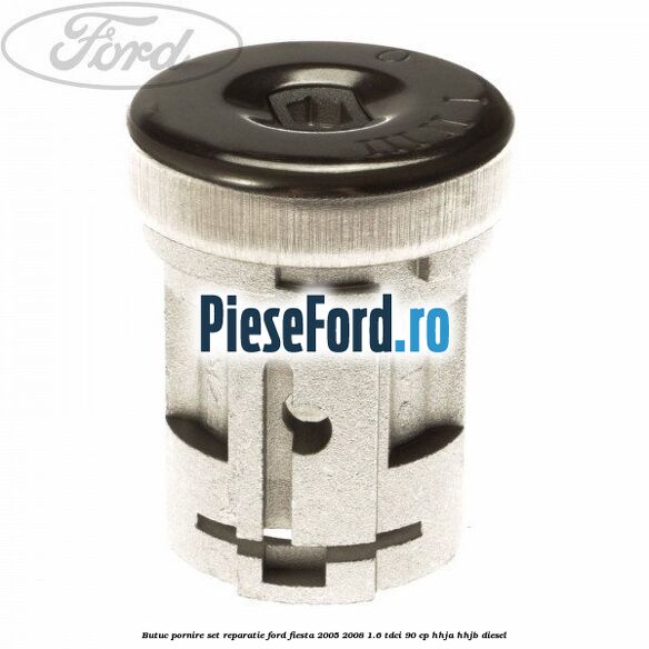 Butuc pornire set reparatie Ford Fiesta 2005-2008 1.6 TDCi 90 cp HHJA, HHJB diesel