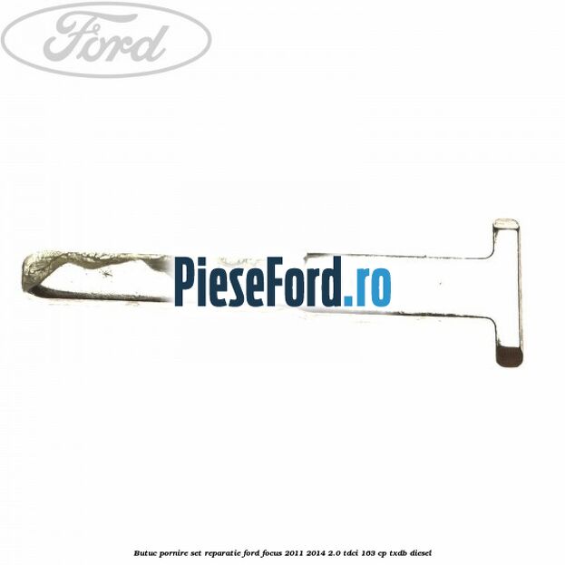 Butuc pornire set reparatie Ford Focus 2011-2014 2.0 TDCi 163 cp TXDB diesel