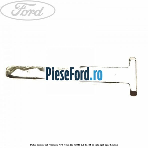 Butuc pornire set reparatie Ford Focus 2014-2018 1.6 Ti 105 cp Butuc pornire set reparatie Ford Focus 2014-2018 1.6 Ti 105 cp IQDA, IQDB, IQDC benzina