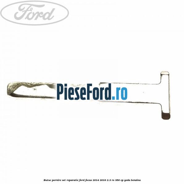 Butuc pornire set reparatie Ford Focus 2014-2018 2.3 RS 350 cp YVDA benzina