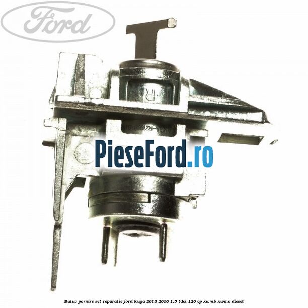 Butuc pornire set reparatie Ford Kuga 2013-2016 1.5 TDCi 120 cp XWMB, XWMC diesel