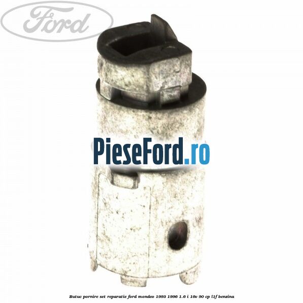 Butuc pornire set reparatie Ford Mondeo 1993-1996 1.6 i 16V 90 cp L1F benzina