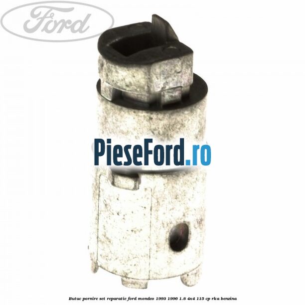 Butuc pornire set reparatie Ford Mondeo 1993-1996 1.8 4x4 115 cp RKA benzina