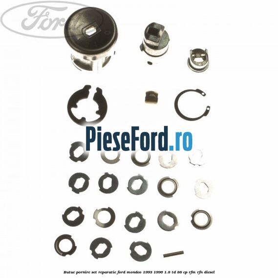 Butuc pornire set reparatie Ford Mondeo 1993-1996 1.8 TD 88 cp RFM, RFN diesel