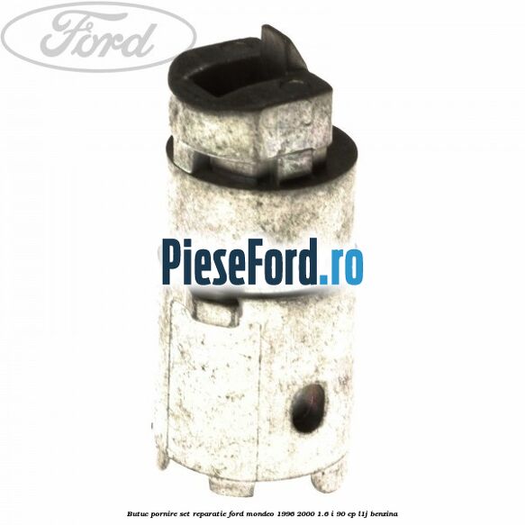 Butuc pornire set reparatie Ford Mondeo 1996-2000 1.6 i 90 cp Butuc pornire set reparatie Ford Mondeo 1996-2000 1.6 i 90 cp L1J benzina