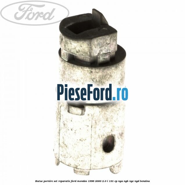 Butuc pornire set reparatie Ford Mondeo 1996-2000 2.0 i 131 cp NGA, NGB, NGC, NGD benzina