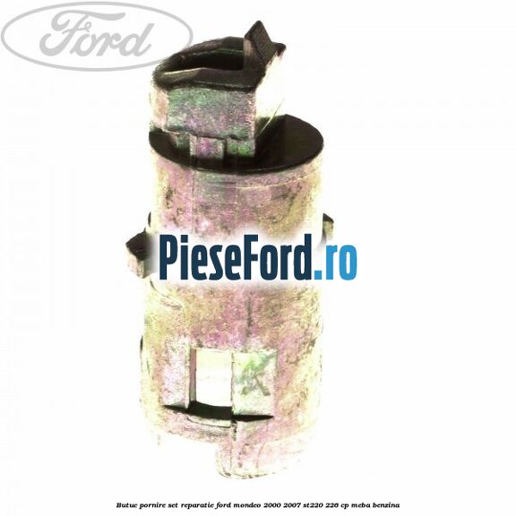 Butuc pornire set reparatie Ford Mondeo 2000-2007 ST220 226 cp MEBA benzina