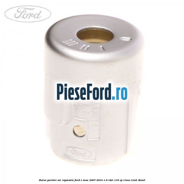 Butuc pornire, set reparatie Ford S-Max 2007-2014 1.6 TDCi 115 cp Butuc pornire, set reparatie Ford S-Max 2007-2014 1.6 TDCi 115 cp T1WA, T1WB diesel