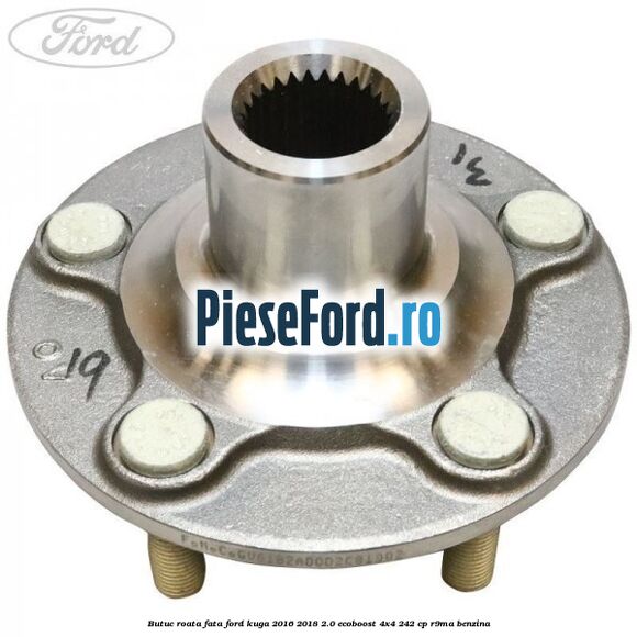 Butuc roata fata Ford Kuga 2016-2018 2.0 EcoBoost 4x4 242 cp R9MA benzina